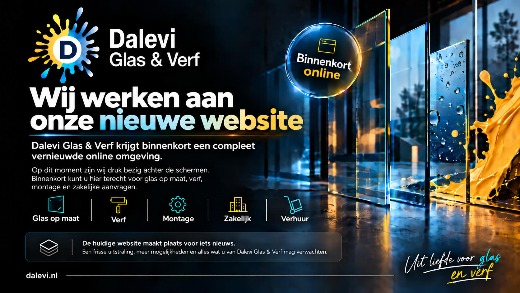 Dalevi Glas & Verf - wij werken aan onze nieuwe website